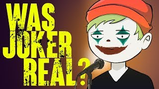 A Theory on Joker's Reality: Was Any of It Real?
