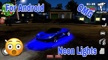 Gta San Andreas Android | Mod | Neon Lights | Free | Must Watch!!!!!!!!