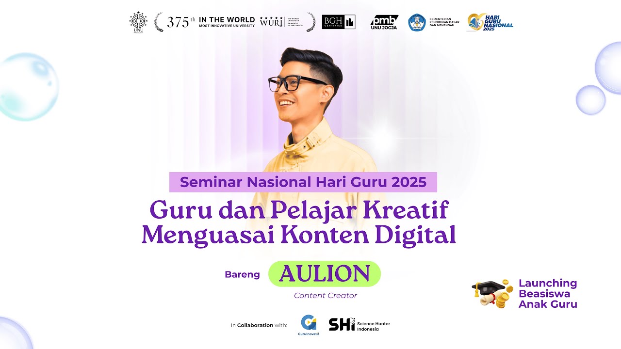 Seminar Nasional Hari Guru 2025 - Guru dan Pelajar Kreatif Menguasai Konten Digital