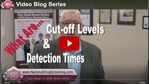 Drug Testing Cut-off Levels and Detection Times