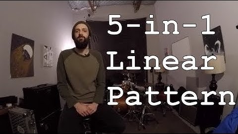 5-in-1 Linear Pattern / Fill - Drum Lesson