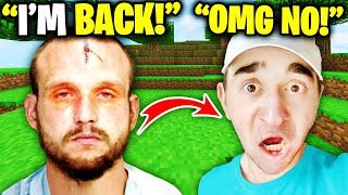 CRAZY Guy is Back... (Minecraft)