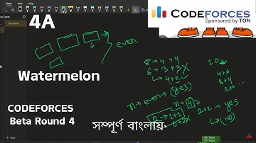 1972A | Watermelon | Codeforces Beta Round 4 | Div 2 | CF | Bangla | Beginners | Explanation
