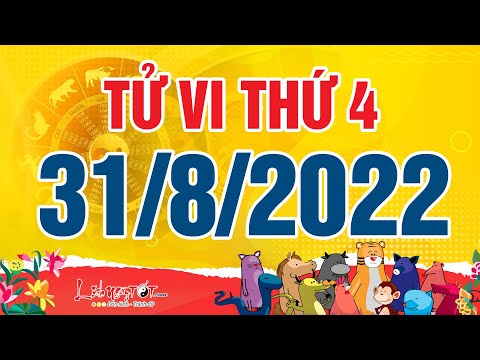 Video Xem tử vi hàng ngày - Tử vi Thứ 4 ngày 31 tháng 8 năm... - youtube