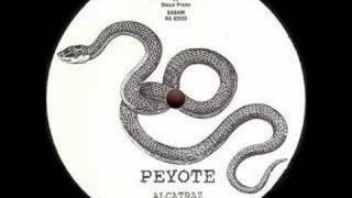 Peyote - Alcatraz chords