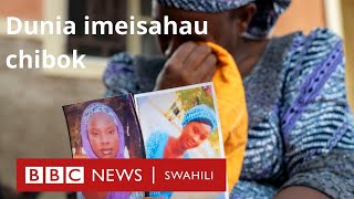 'Serikali na dunia wameisahau Chibok'