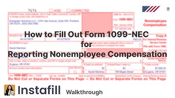 How to Fill Out Form 1099-NEC: Walkthrough for Reporting Nonemployee Compensation