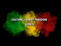 Culture - Sweet Freedom Lyrics