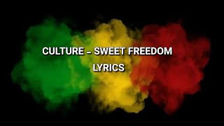 Culture - Sweet Freedom Lyrics screenshot 5