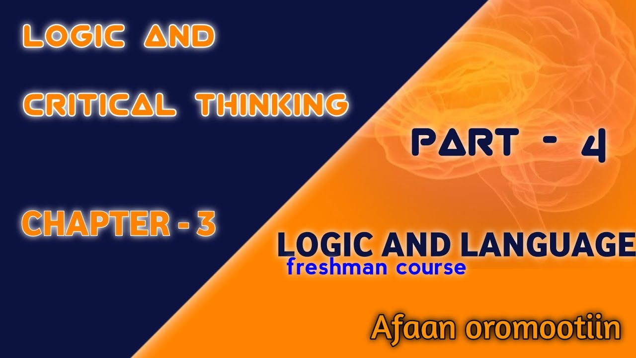 logic and critical thinking chapter 3 part 4 #logic and language ...