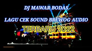 Dj mawar bodas _ lagu cek sound brewog audio