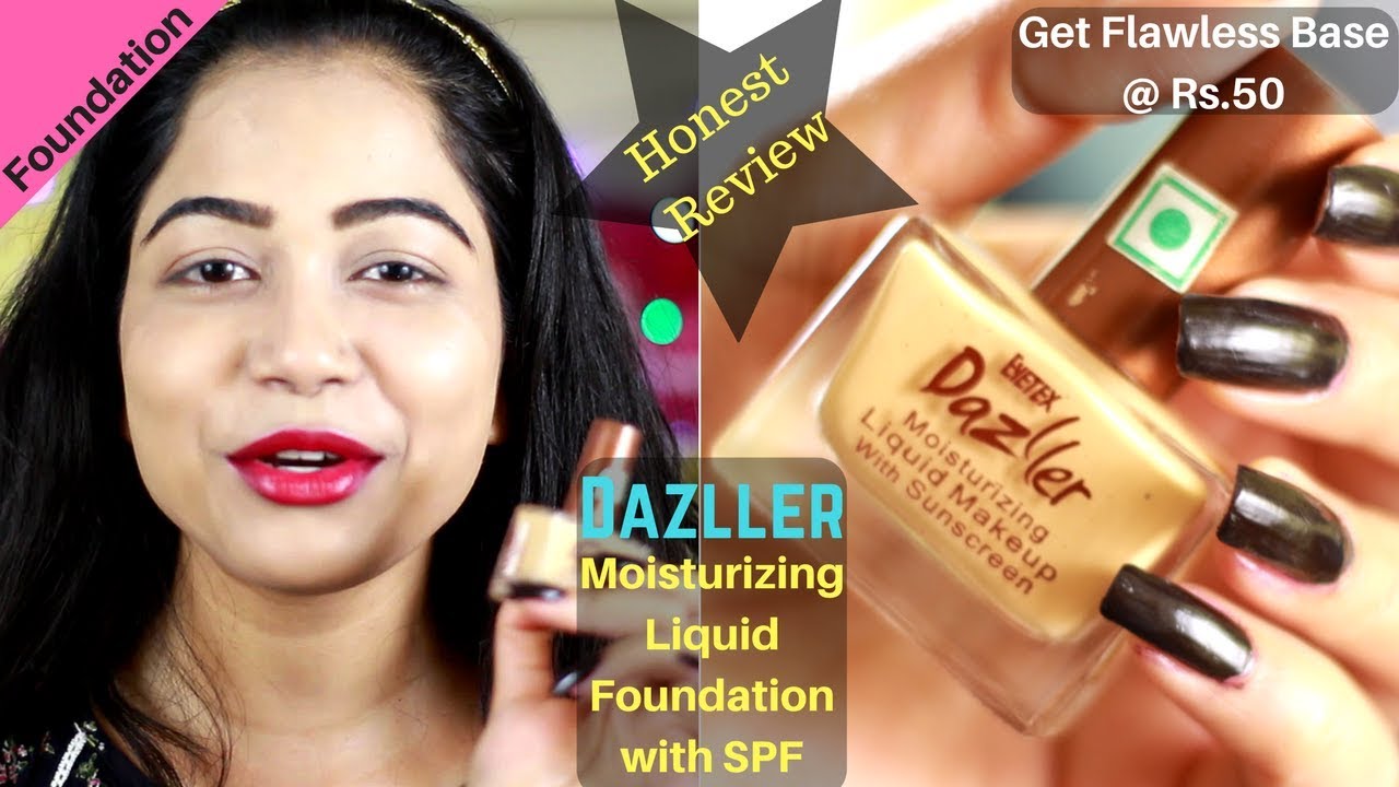 Dazller Foundation Review Get Flawless