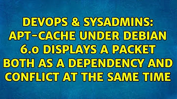 apt-cache under Debian 6.0 displays a packet both as a dependency and conflict at the same time