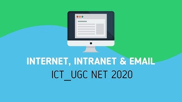 Basics of Internet, Intranet & Email and Internet Protocols for UGC NET 2020