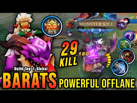 29 Kills!! Powerful Offlane Barats MVP 16.6 Points!! - Build Top 1 Global Barats ~ MLBB