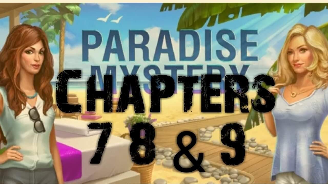 Paradise Mystery Chapters 7 8 And 9 Adventure Escape By Haiku Games Youtube