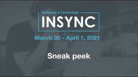 2021 INSYNC Sneak Peek Session