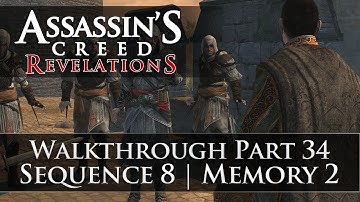 Assassins Creed - Revelations 100% Sync Walkthrough Part 34 (Sequence 8 | Memory 2)