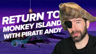 Return to Monkey Island Gameplay | ANDY IS A MIGHTY PIRATE! 🏴‍☠️