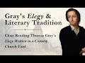 Close reading thomas grays elegy written in a country churchyard  a lecture