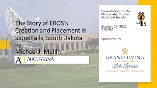 The Story of EROS's Creation and Placement in Sioux Falls, South Dakota