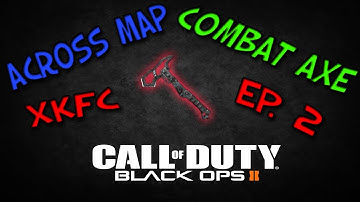 xKFC - Bo2 Across The Map Combat Axe Kill! - Episode 2 - XxMrD3LiCiOuZ