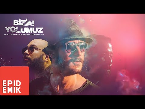 Beta Berk Bayındır & Patron & Deniz Gürzumar - Bizim Yolumuz (Official Audio)