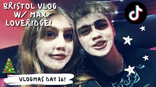 BRISTOL VLOG WITH MAX LOVERIDGE (vlogmas day 16)