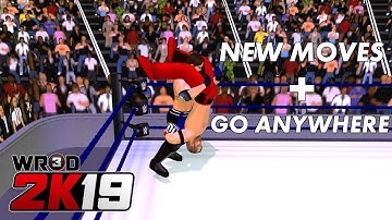 WR3D 2K19- New Moves & Go Anywhere