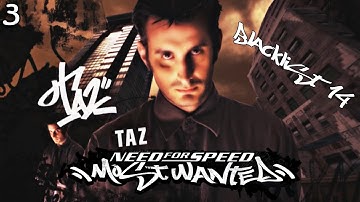 Need for Speed Most Wanted 2005 Gameplay Walkthrough Part 3 - Blacklist #14 TAZ - No Commentary