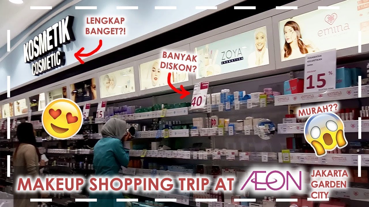 Makeup Shopping Trip @ AEON Jakarta Garden | Vlog Belanja Kosmetik Murah Lengkap, Drugstore, Lokal