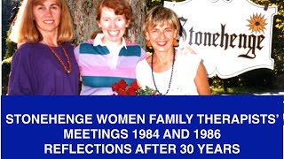 Stonehenge Women Therapists' Meeting: Reflections after 30 years