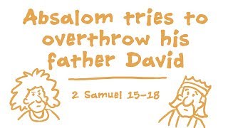Absalom Tries to Overthrow His Father David Bible Animation (2 Samuel 15-18)