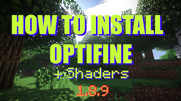 How To Install Optifine for Minecraft 1.8.9