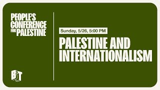 Palestine and Internationalism | People's Conference for Palestine