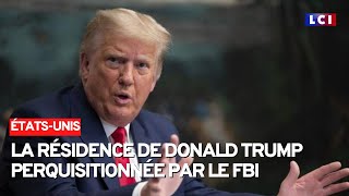 Donald Trump annonce que le FBI a perquisitionné sa résidence en Floride