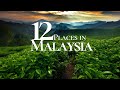 12 Beautiful Places to Visit in Malaysia | Best Tourist Attractions in Malaysia