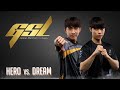 StarCraft 2: HERO vs DREAM - 2022 GSL S2: Qualifier | LB