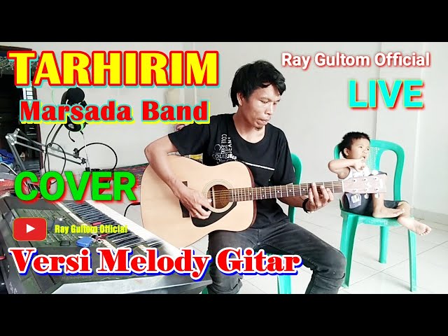 TARHIRIM AU - Marsada Band - Gitar  Cover Ray Gultom Official class=