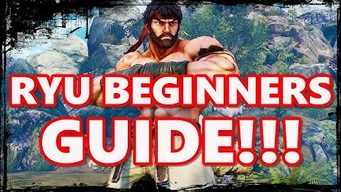 STREET FIGHTER 5 RYU BEGINNERS GUIDE