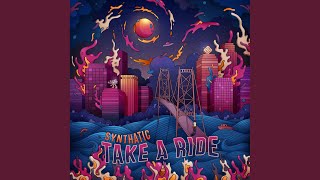 Take A Ride (Original Mix)