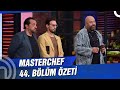 MasterChef Türkiye 44. Bölüm Özeti | SON KAZANAN!