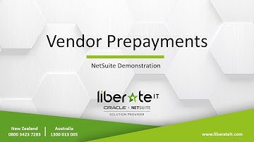 Oracle NetSuite - Vendor Prepayments Webinar with Liberate I.T.