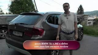 2010 BMW X1 100 000 km owners review