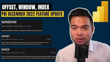 OFFSET, WINDOW, INDEX AND MORE // Power BI December 2022 Feature Update