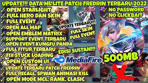 Data ML Lite 500Mb Full Event Terbaru Patch Fredrin | Mlbb Lite | Ml Lite |Cara Atasi Lag Di ML