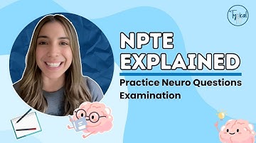 NPTE Practice Questions | Neuromuscular | Examination