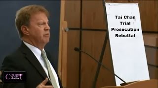 Tai Chan Trial Prosecution Rebuttal 06/06/16