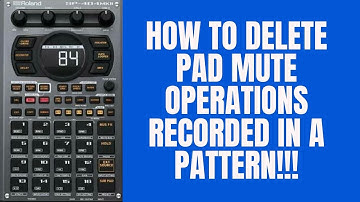 Roland SP 404 MK2 Tutorial : Delete Pad Mute Operations in a Pattern