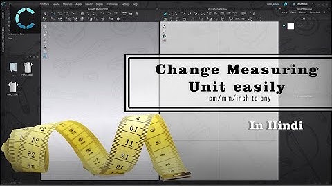 How to Change Measuring Units in CLO 3D in a Snap! | Hindi | Beginners Class 26 | Attire_ation |